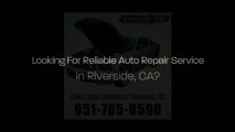 Auto Repair Service in Riverside, CA (951) 785-8590