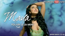 Maya - Poljubi Je Za Mene