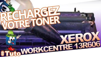 comment bien recharger une Xerox Workcentre Pe120