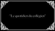 Le quotidien du collégien - collège Fernand GREGH 2013