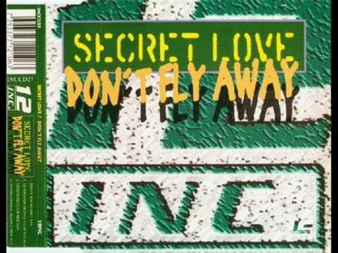 Secret Love - Don't Fly Away (Extended Club Mix)