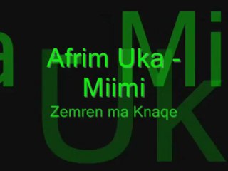 Afrimm Uka mimi Zemren ma knaqe -