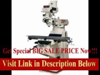 [REVIEW] JET 691233 JTM-1055, Mill with NEWALL DP700, X, Y and Knee TPFA