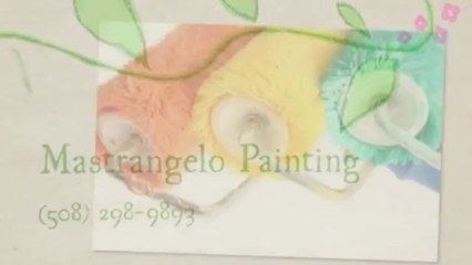 Mastrangelo Painting (508) 298-9893