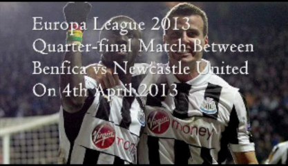 Benfica vs Newcastle United At 19:05 GMT April 4