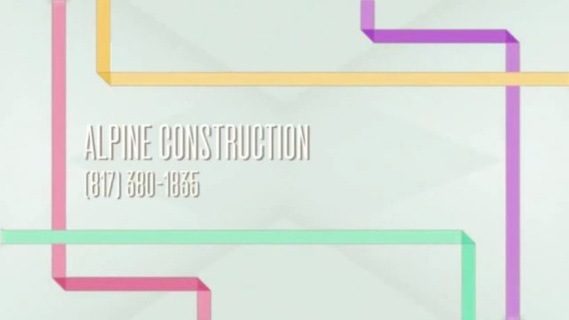 Alpine Construction (817) 380-1835