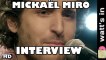 Mickaël Miro : La Vie Simplement Interview Exclu