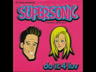 Supersonic - Do It 4 Luv (Superradio Mix)