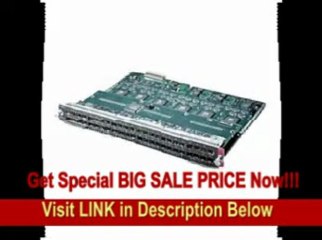 [BEST BUY] Cisco 48 port 1000Base-X SFP Gigabit Ethernet Module. CATALYST 4500 48PORT 1000BX SFP OPTIONAL SW-CP. 48 x SFP...