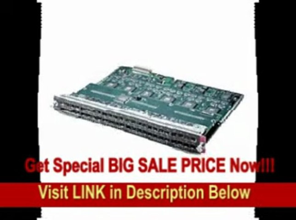 [BEST BUY] Cisco 48 port 1000Base-X SFP Gigabit Ethernet Module. CATALYST 4500 48PORT 1000BX SFP OPTIONAL SW-CP. 48 x SFP...