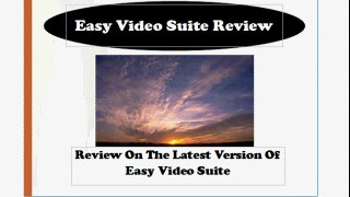 Easy Video Suite Video Review