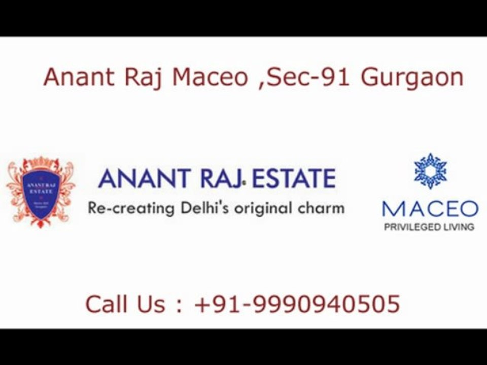 Anant Raj Maceo 3BHK Deluxe Call :+91-9990940505