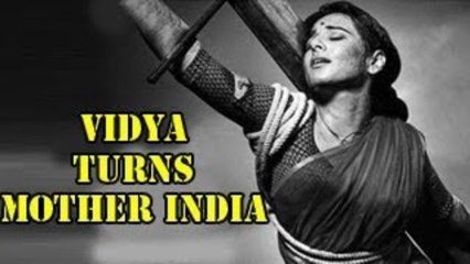 Vidya Balan turns MOTHER INDIA