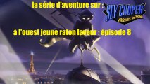 Sly Cooper : Voleur à travers le temps (à l'ouest, jeune raton laveur) épisode 8