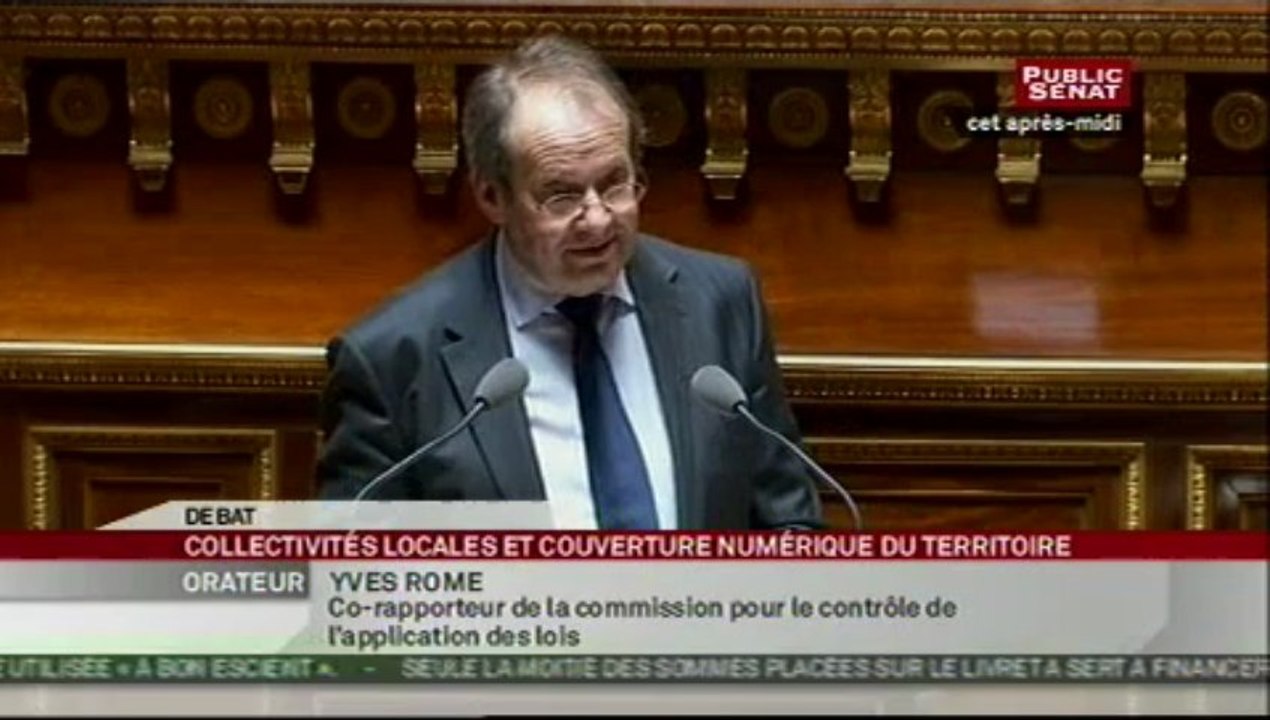 Yves Rome - intervention au Sénat sur l'aménagement numérique du territoire