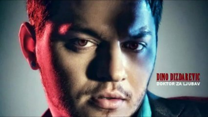 Dino Dizdarevic 2011 - Doktor za ljubav