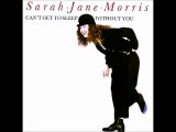 SARAH JANE MORRIS - CAN'T GET TO SLEEP WITHOUT YOU (album version) HQ
