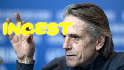 Jeremy Irons on Gay Marriage: What About Incest?