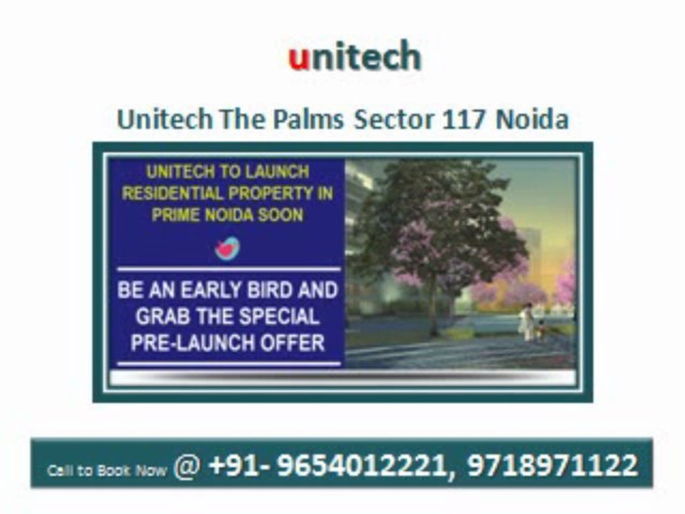 Unitech The Palms Sector 117 Noida @9654012221, FNG Expressway