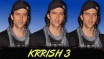 Hrithik Roshan's TRIPLE ROLE in Krrish 3