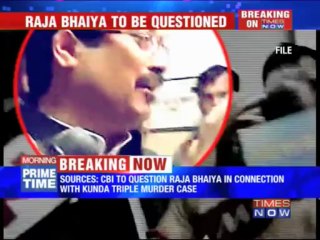 CBI likely to send notice to Raja Bhaiya
