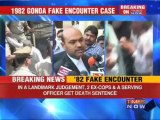 Gonda fake encounter: Three get death sentence