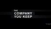 Trailer: The Company You Keep