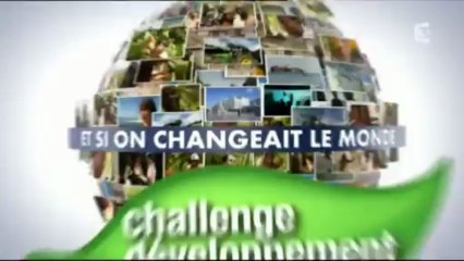Vidéo Challenge FR3  "et-si-on-changeait-le-monde"  Edition 01/05/2012