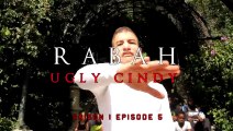 RABAH [COMPTE A REBOURS]  UGLY CINDY / S01-EP5 (Clip HD)