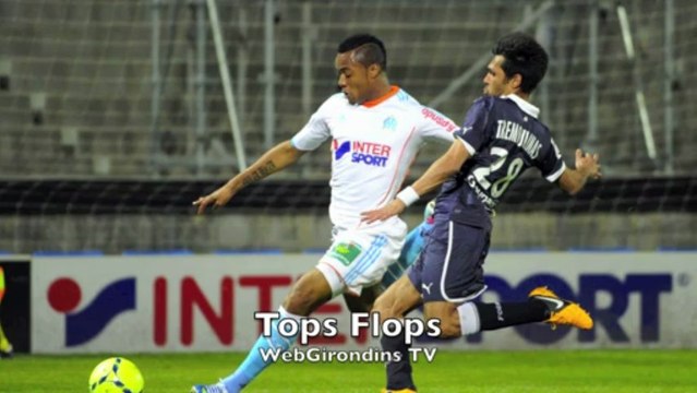 Tops et Flops Olympique de Marseille - Girondins de Bordeaux