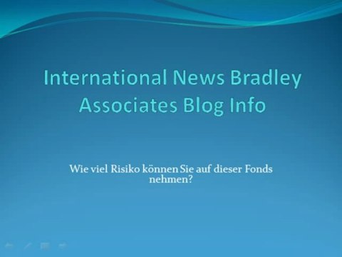 International News Bradley Associates Blog Info: Wie viel Risiko können Sie auf dieser Fonds nehmen?