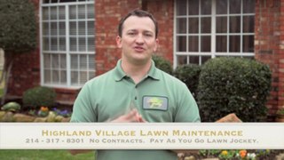 Highland VIllage Lawn Maintenance and Green Spaces