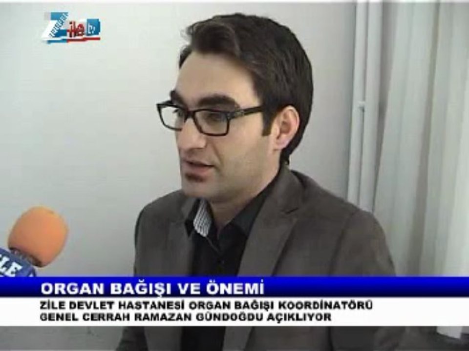 Zile ve organ bağışı  zdh genel cerrah Ramazan gündoğdu