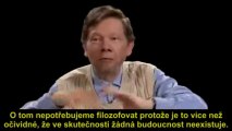 Eckhart Tolle o konci světa