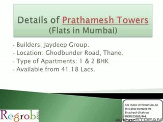 Prathamesh Towers offer 1 BHK in Thane at 43 Lacs