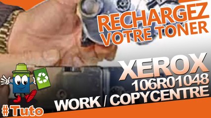 Comment recharger une cartouche laser M20 Xerox Workcentre