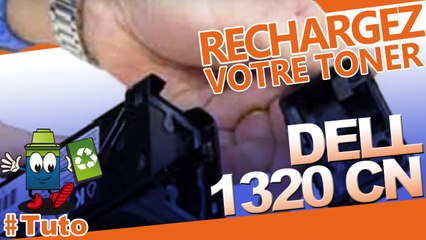 Comment recharger une cartouche laser Dell 1320 CN