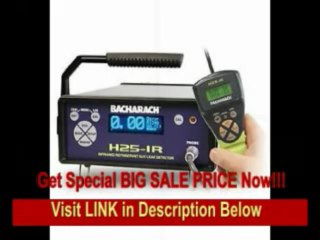 [SPECIAL DISCOUNT] Bacharach 3015-5297 H25-IR R-600a Leak Detector, w/ 6ft. Probe Hose & 8 Std Probe (w/ LED & Button)