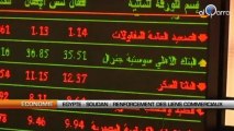 L’Egypte et le Soudan renforcent leurs liens commerciaux