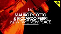 Mauro Picotto & Riccardo Ferri - New Time New Place (Original Mix) [Great Stuff]