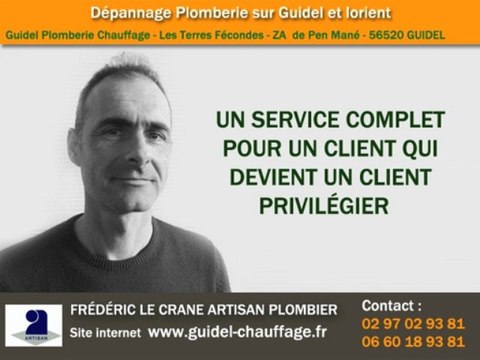 DEPANNAGE PLOMBERIE GUIDEL LORIENT Frédéric Le Crane Artisan plombier chauffagiste
