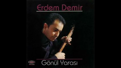 Erdem Demir - Gönul Yaras
