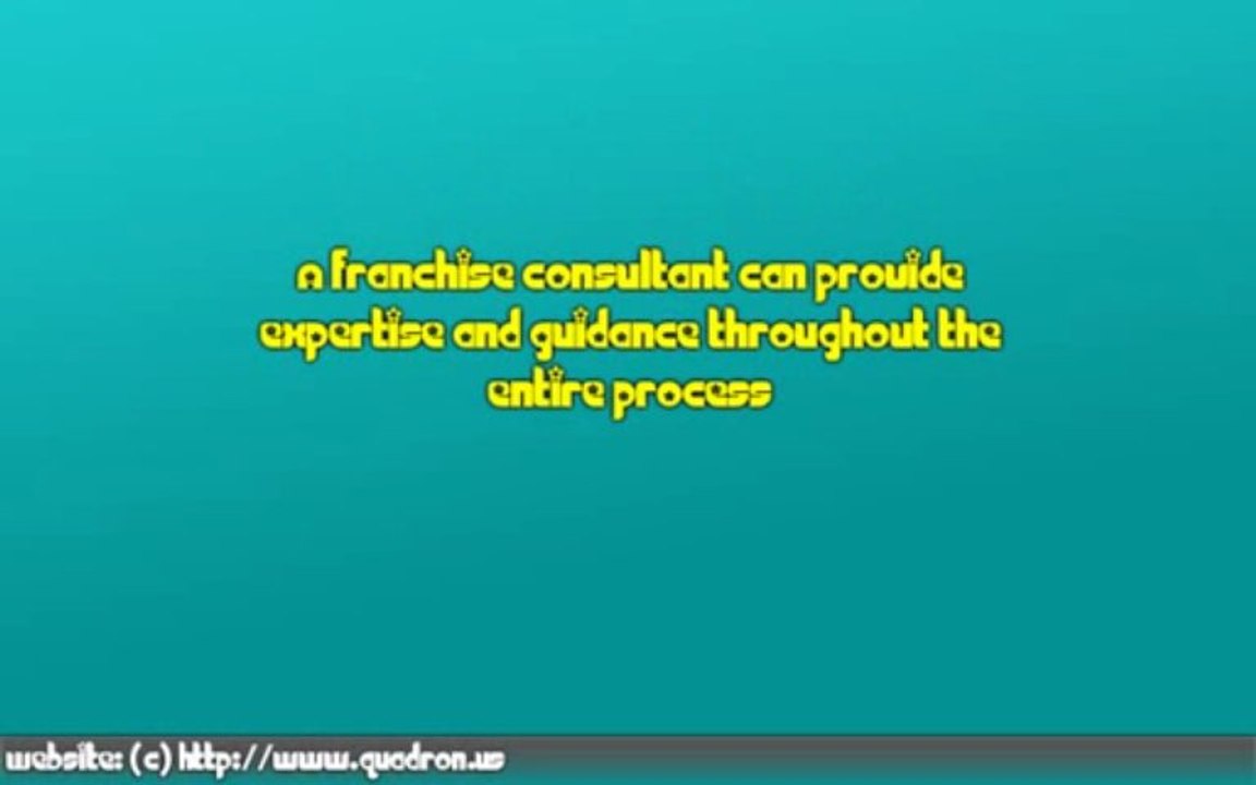 Using A Franchise Consultant.
