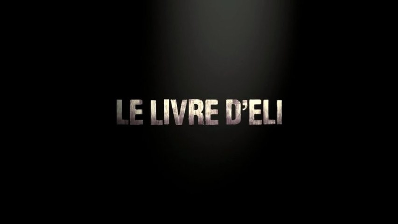 Le Livre d'Eli (2010) - Bande Annonce [VF-HD]