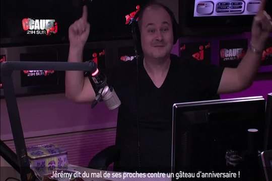 Jérémy dit du mal de ses proches contre un gâteau d'anniversaire ! - C'Cauet sur NRJ