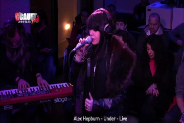 Alex Hepburn - Under - Live - C'Cauet sur NRJ
