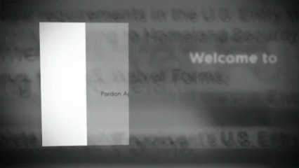 Pardon Applications - US Entry Waiver Application - US Waiver Form