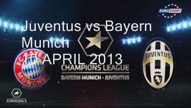 Juventus vs Bayern Munich UEFA Quarterfinal Live Online
