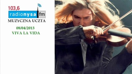 [08/04/13]Muzyczna Uczta - David Garrett "Viva La Vida"