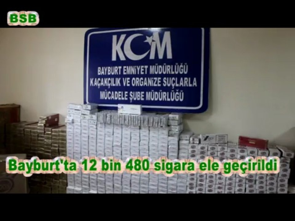 Bayburt'ta 12 bin 480 paket kaçak sigara ele geçirildi